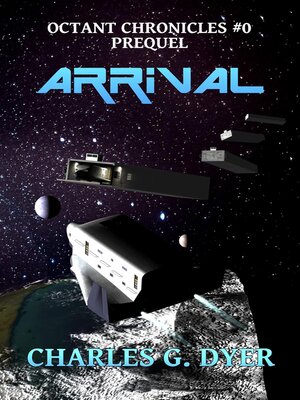 cover image of Arrival--Octant Chronicles #0 Prequel